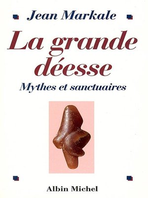 cover image of La Grande Déesse